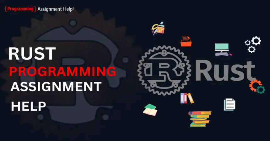 Rust Programming Assignment Help-Programming Assignment Help